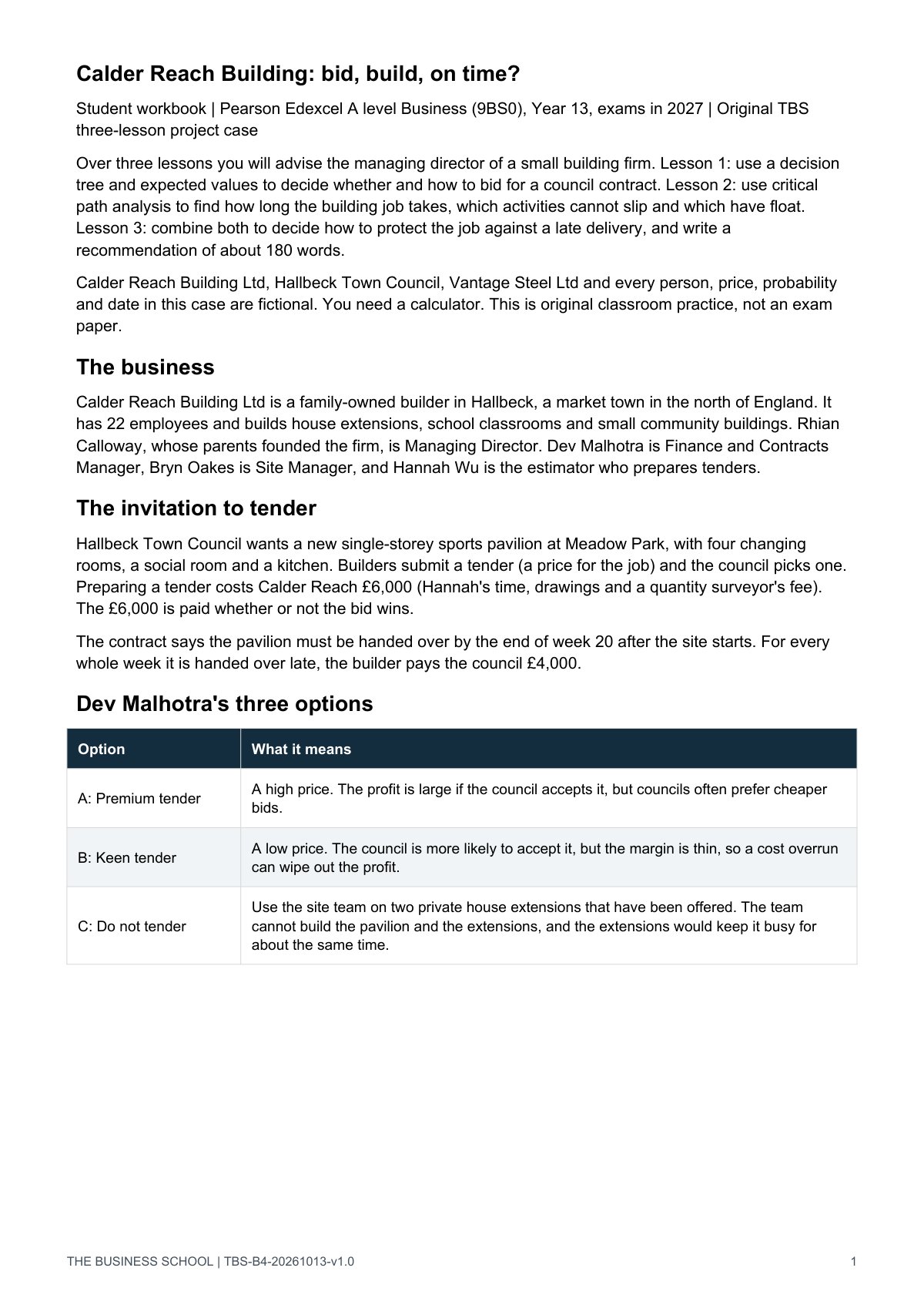 Page 1: the business, the tender and the three options