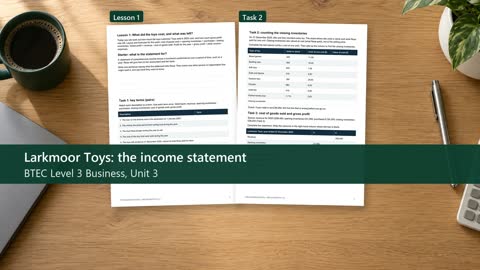 Pages from Larkmoor Toys: the statement of comprehensive income